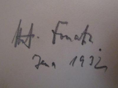 - (Fonatz[?], H.[?]), Von Hand: Autogramm, Name, Ortsangabe, Datum; 'H. Fonatz 
Jena 1932'. ; Deutsche Lyrik 1880-1930 (1931)