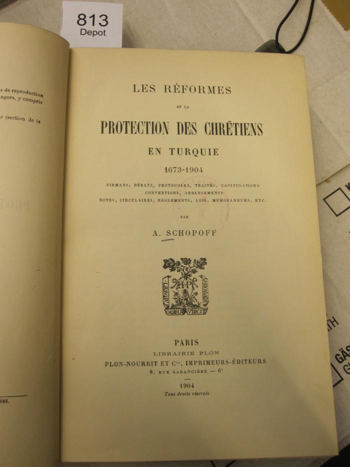  Les réformes et la protection des chrétiens en Turquie 1673-1904 (1904)
