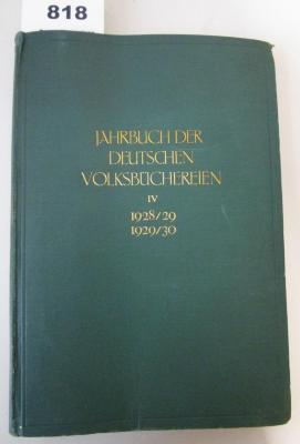  Jahrbuch der deutschen Volksbüchereien : 1928/29 - 1929/30 (1931)