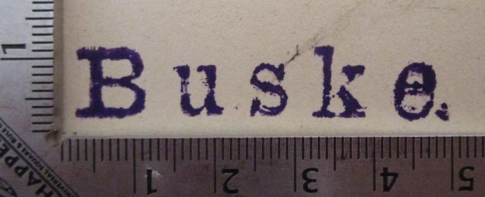 - (Buske, Hans), Stempel: Name; 'Buske.'.  (Prototyp); Wall Street und die deutschen Anleihen : Bankierprofite und Publikumsverluste (1933)