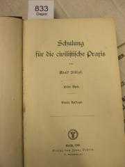  Schulung für die civilistische Praxis (1900)