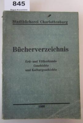  Bücherverzeichis : Erd- und Völkerkunde, Geschichte und Kulturgeschichte (1930)