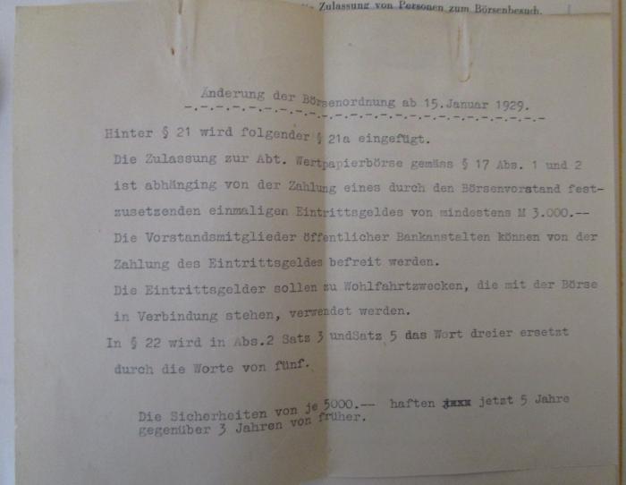 - (unbekannt), Papier: Datum, Notiz; 'Änderung der Börsenordnung ab 15. Januar 1929 ...

Berichtigungen für den "Führer duch die Börse zu Berlin" ...'. ; Führer durch die Börse zu Berlin (1926)