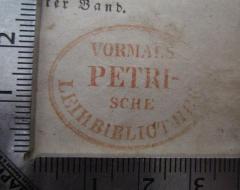 - (Petrische Leibibliothek), Stempel: Name, Berufsangabe/Titel/Branche; 'Vormals Petrische Leihbibliothek'.  (Prototyp)