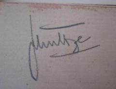 - (Schultze, [?]), Von Hand: Autogramm, Name; 'Schultze'. 