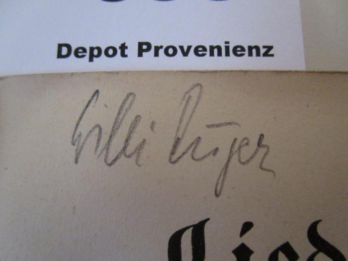  Lied und Volk : Eine Streitschrift wider das falsche deutsche Lied (1927);- (Ruger, Willi), Von Hand: Autogramm, Name; 'Willi Ruger'. 