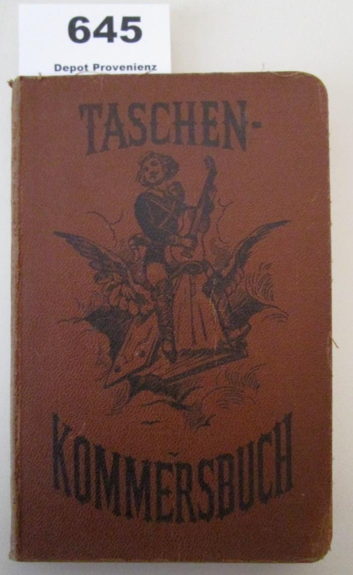  Taschen-Kommersbuch : Vierhundert Lieder aus Schauenburgs Allgemeinem deutschen Kommersbuch (o.J.)