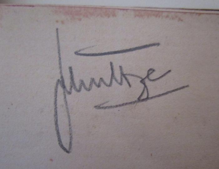  Franz Schreker : Studie zur Kritik der modernen Oper (1919);- (Schultze, [?]), Von Hand: Autogramm, Name; 'Schultze'. 