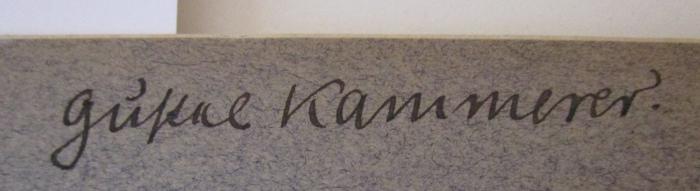  Unsere Lieder : Singbuch für Österreichs Wandervogel ([1912]);- (Kammerer, Gustel), Von Hand: Autogramm, Name; 'Gustel Kammerer'. 
