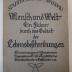  Mensch und Welt : Lebensbeschreibungen, Erinnerungen, Memoiren, Biographien, Briefe, Tagebücher aus Literatur, Geschichte, Politik, Kunst, Musik, Philosophie, Pädagogik, Medizin, Naturkunde, Technik, Wirtschaft (1926)