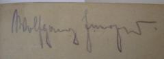 - (Enger[?], Wolfgang), Von Hand: Autogramm, Name; 'Wolfgang Enger'. 