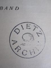 - (Verlag J. H. W. Dietz Nachf. (Berlin)), Stempel: Name; 'Dietz Archiv'.  (Prototyp)