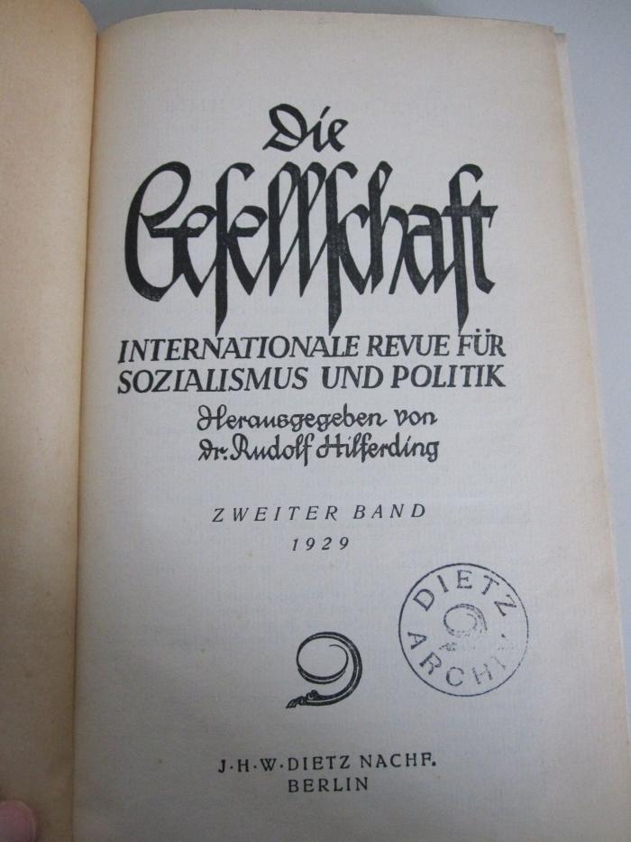  Die Gesellschaft : Internationale Revue für Sozialismus und Politik (1929)