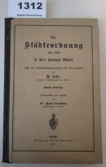  Die Städteordnung von 1853 in ihrer heutigen Gestalt nebst den Kommunalabgabengesetz und Nebengesetzen (1911)