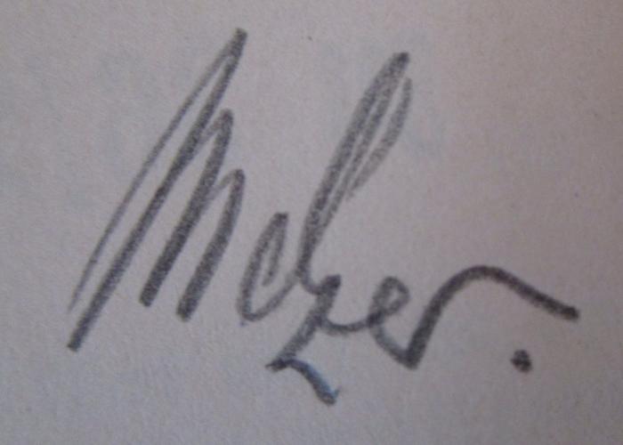  Die Städteordnung von 1853 in ihrer heutigen Gestalt nebst den Kommunalabgabengesetz und Nebengesetzen (1911);- (Melzer, [?]), Von Hand: Autogramm, Name; 'Melzer.'. 