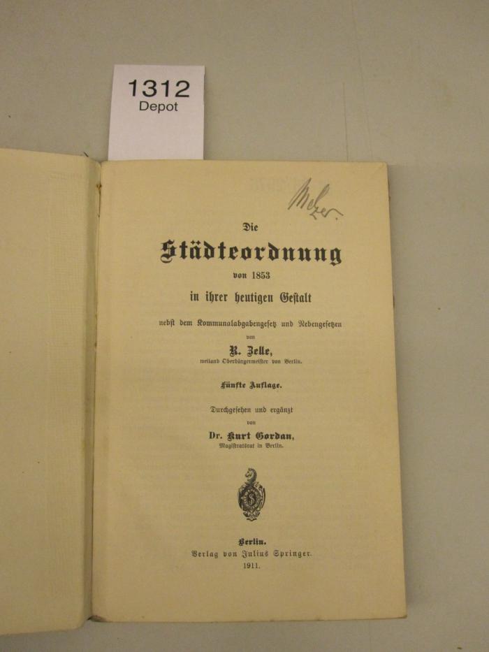  Die Städteordnung von 1853 in ihrer heutigen Gestalt nebst den Kommunalabgabengesetz und Nebengesetzen (1911)