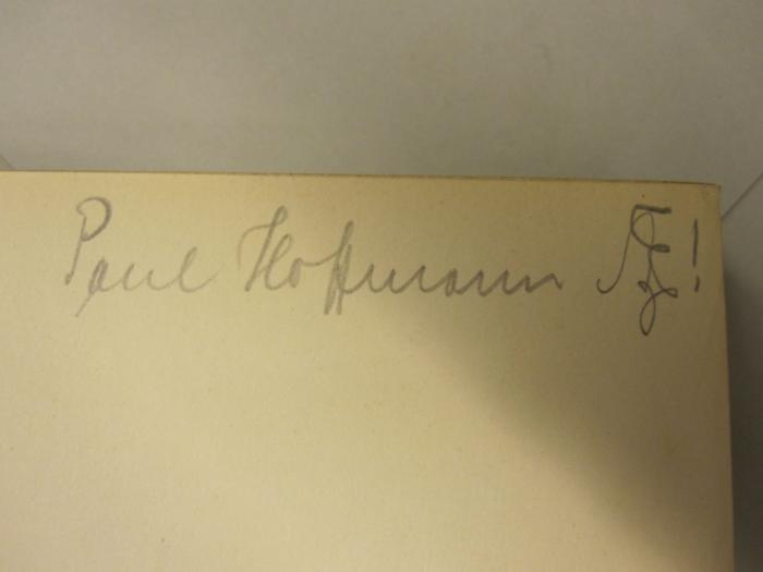  Festschrift zum 50jährigen Jubiläum des Akademischen Turnvereins zu Berlin (ATD) (1910);- (Hoffmann, Paul), Von Hand: Autogramm, Name; 'Paul Hoffmann AE!'. 