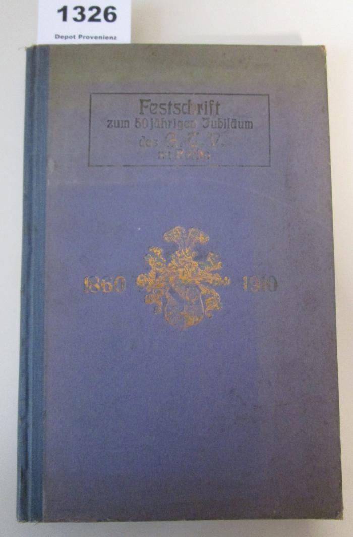  Festschrift zum 50jährigen Jubiläum des Akademischen Turnvereins zu Berlin (ATD) / Satzungen der Deutschen Turnerschaft und des Kreises IIIb (Provinz Brandenburg) (1910 / 1905)