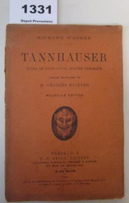  Tannhauser. Opéra en trois actes, quatre tableaux (1901)