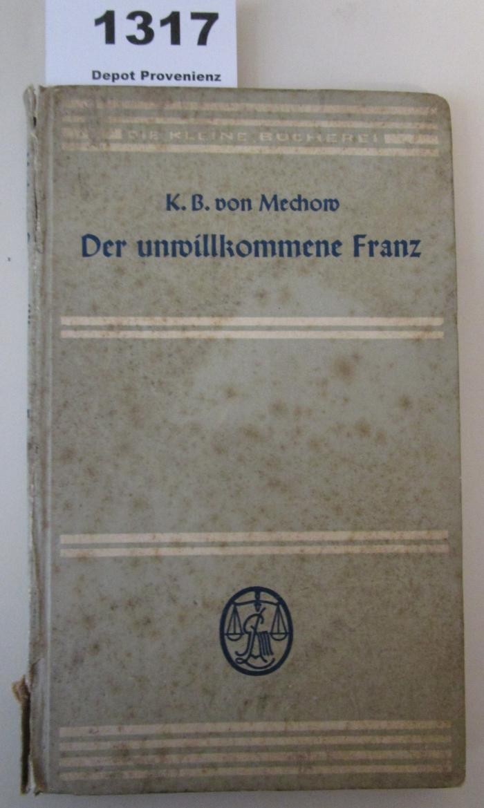  Der unwillkommene Franz : Erzählung (1935)