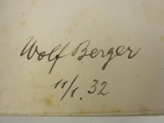 - (Berger, Wolf), Von Hand: Autogramm; 'Wolf Berger 11/1.32'. 