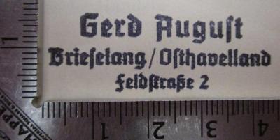  Die wissenschaftlichen Grundlagen der Kyroskopie in ihrer klinischen Anwendung (1904);- (August, Gerd), Stempel: Name, Ortsangabe; 'Gerd August Brieselang/Osthavelland Feldstraße 2'.  (Prototyp)