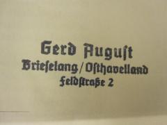 - (August, Gerd), Stempel: Name, Ortsangabe; 'Gerd August Brieselang/Osthavelland Feldstraße 2'. 