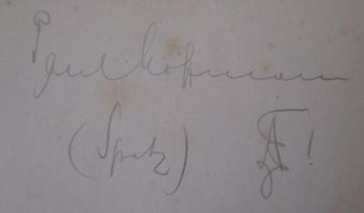  Festschrift zum 50jährigen Jubiläum des Akademischen Turnvereins zu Berlin (ATD) / Satzungen der Deutschen Turnerschaft und des Kreises IIIb (Provinz Brandenburg) (1910 / 1905);- (Hoffmann, Paul), Von Hand: Autogramm, Name, Berufsangabe/Titel/Branche; 'Paul Hoffmann (Spatz) AE!'. 