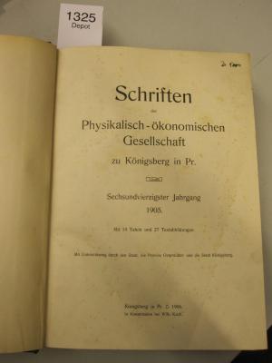  Schriften der Physikalisch-ökonomischen Gesellschaft zu Königsberg in Pr. (1906)