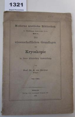  Die wissenschaftlichen Grundlagen der Kyroskopie in ihrer klinischen Anwendung (1904)
