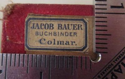 - (Buchbinder Jacob Bauer (Colmar)), Etikett: Buchbinder, Name, Ortsangabe; 'Jacob Bauer 
Buchbinder 
Colmar.'.  (Prototyp); Preußens Geschichte in Wort und Bild : Ein Hausbuch für Alle (1864)