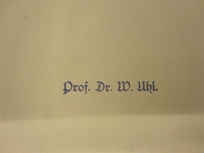  Das Nibelungenlied und seine Literatur. Supplement. (1909);- (Uhl, Wilhelm), Stempel: Name; 'Prof. Dr. W. Uhl'. 