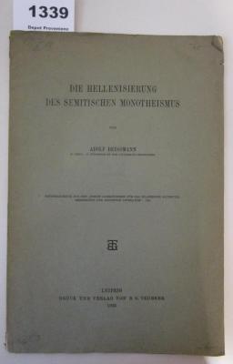  Die Hellenisierung des semitischen Monotheismus (1903)