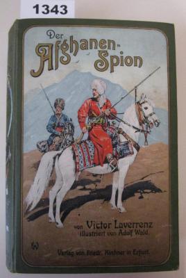 Der Afghanen-Spion (Dschassus-i-Afghani) : Kulturhistorische Erzählung aus Zentral-Asien (o.J.)