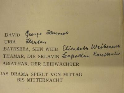  Der Brief des Uria (1919);- (Cohn, Emil), Von Hand: Notiz; 'George Heureck[?] Hartau Elisabeth Weihrauch Leopoldine Konstantin'. 