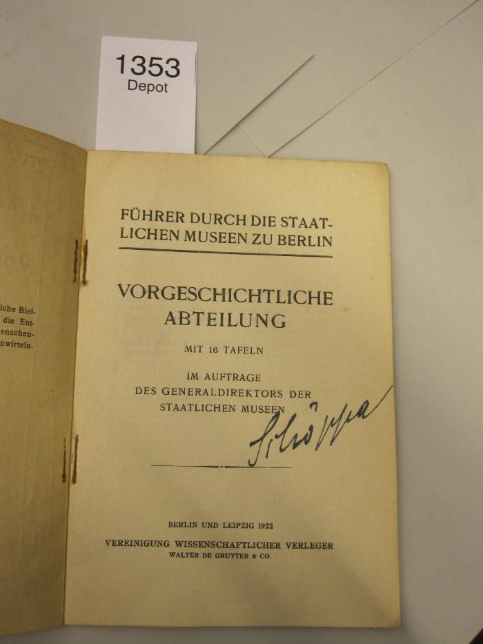  Führer durch die Staatlichen Museen zu Berlin : Vorgeschichtliche Abteilung (1922)