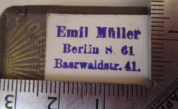 Die Sängerreise der Berliner Liedertafel nach dem Orient. (Bukarest, Konstanza, Konstantinopel, Smyrna, Athen, Saloniki, Budapest.) 28. April bis 15. Mai 1908 (1908);- (Müller, Emil), Stempel: Name, Ortsangabe; 'Emil Müller Berlin S 61 Baerwaldtstr. 41.'. 