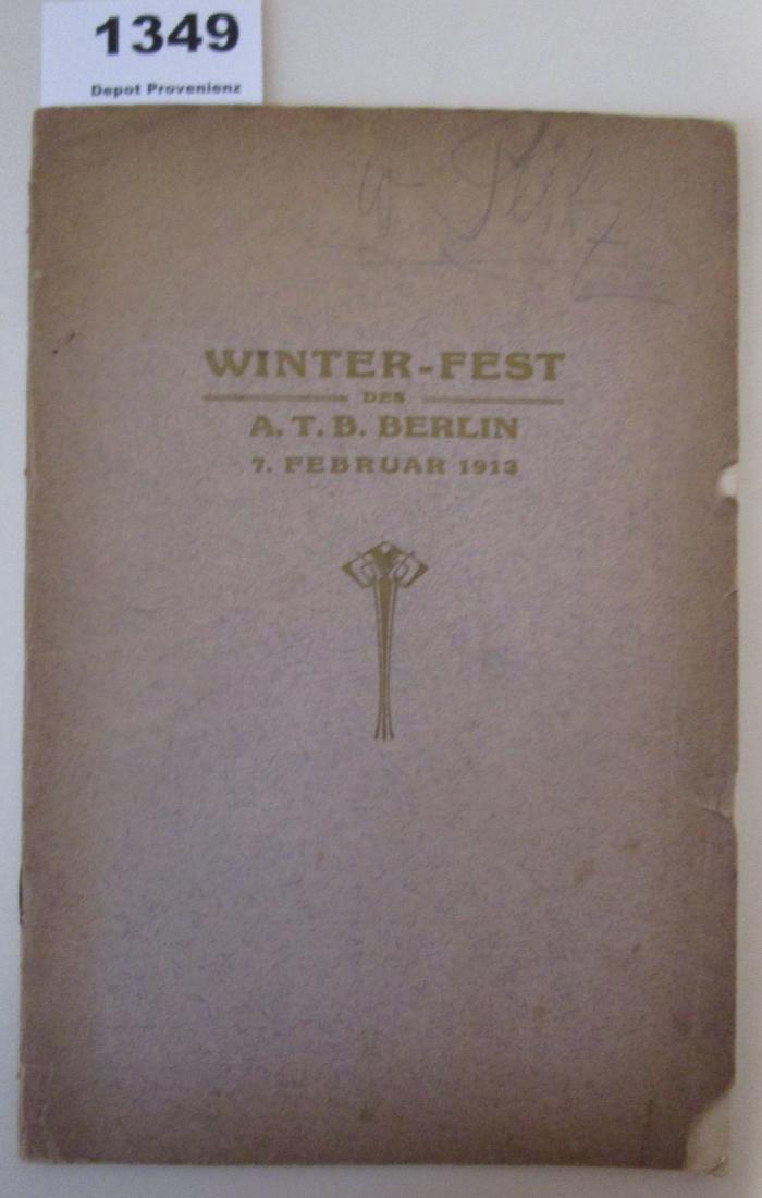  Winterfest des Akademischen Turn-Bundes Berlin. 7. Februar 1913 (1913)