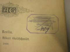 - (Schülerbibliothek der 10. Realschule Berlin), Stempel: Name, Ortsangabe, Exemplarnummer; 'Schülerbibliothek der 10. Realschule (Ch. B.) Berlin No. [409]'. 