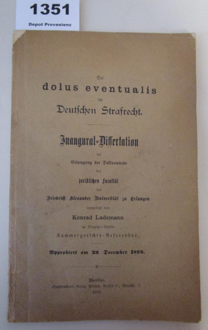  Der dolus eventualis im Deutschen Strafrecht (1899)