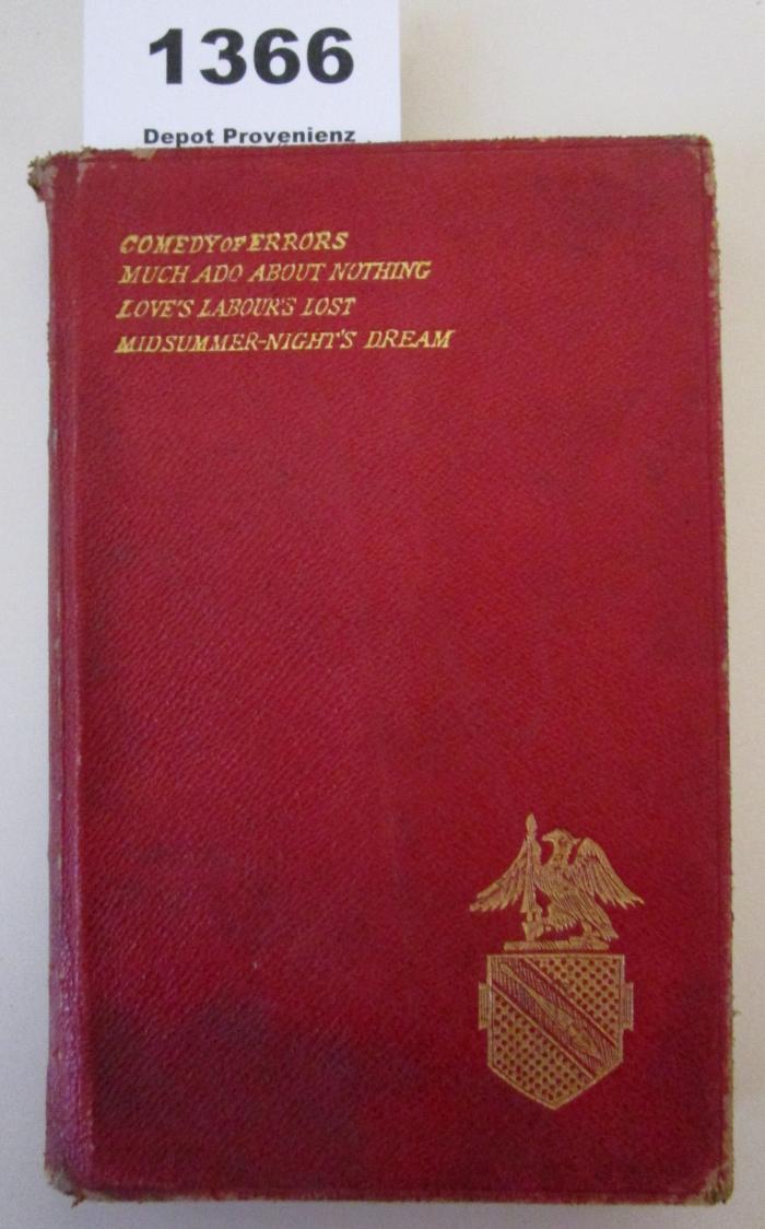 Shakspere's Works. II: Comedy of errors, Much ado about nothing, Love's labour's lost, Midsummer-night's dream. (1886)