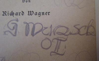 Die Meistersinger von Nürnberg (o.J.);- (Marsch, G.), Von Hand: Autogramm, Name, Nummer; 'G. Marsch
O II'. 