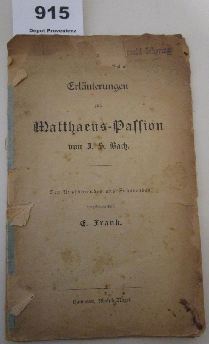  Erläuterungen zur Matthaeus-Passion von J.S. Bach. (o.J.)
