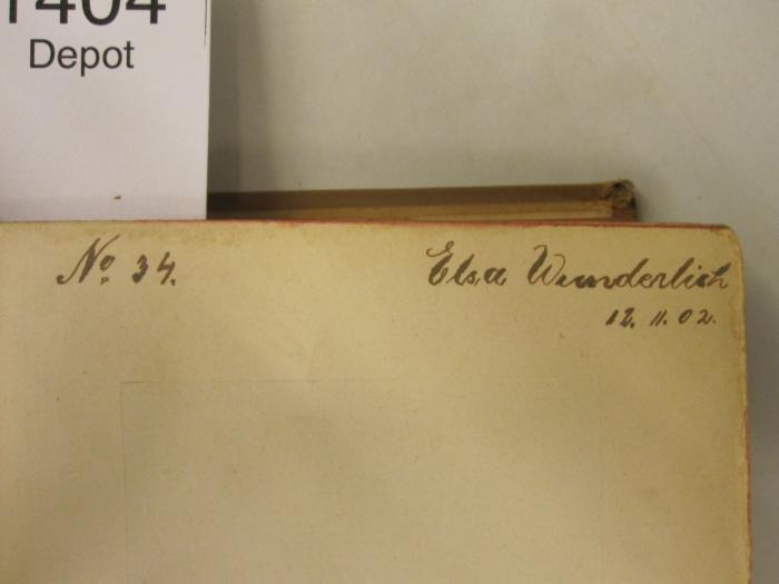 - (Wunderlich, Elsa), Von Hand: Autogramm, Datum, Nummer; 'No 34. Elsa Wunderlich 12.11.02.'. ; Quo vadis? : Erzählung aus der Zeit Neros (o.J.)