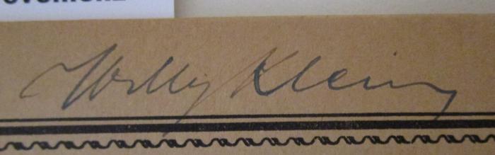  Der Evangelimann : Musikalisches Schauspiel in zwei Aufzügen (o.J.);- (Klein, Willy), Von Hand: Autogramm, Name; 'Willy Klein'. 