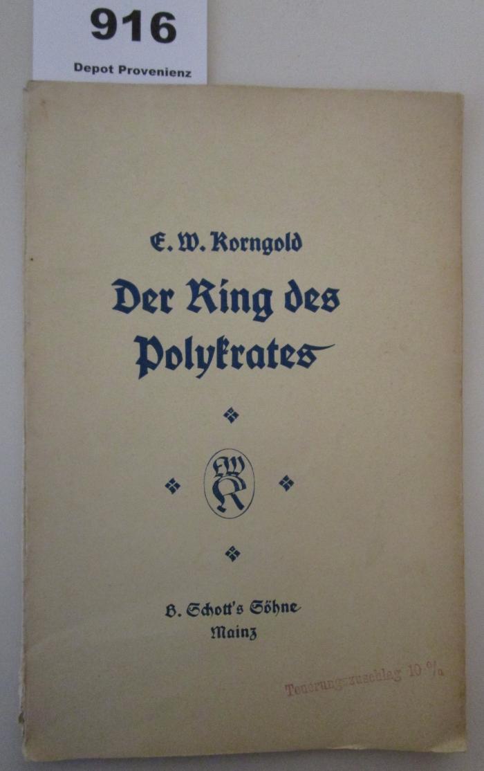  Der Ring des Polykrates : Heitere Oper in einem Akt nach einer Lustspielidee des H. Teweles (o.J.)
