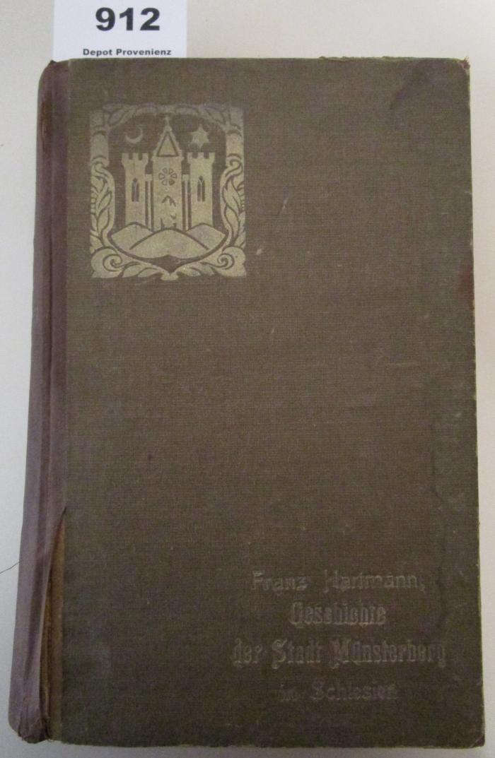  Geschichte der Stadt Münsterberg in Schlesien von ihrer Gründung bis zur Gegenwart (1907)