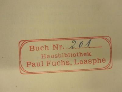  Das Ehrenbuch des Deutschen Volkes (1923);- (Fuchs, Paul), Stempel: Name, Ortsangabe, Nummer; 'Buch Nr. [201] Hausbibliothek Paul Fuchs, Laasphe'.  (Prototyp);- (Fuchs, Paul), Von Hand: Nummer; '201'. 
