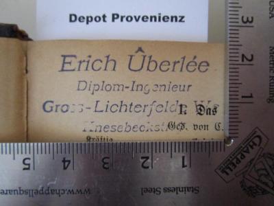 - (Ûberlée, Erich), Stempel: Name, Ortsangabe, Berufsangabe/Titel/Branche; 'Erich Ûberlée, Diplom-Ingenieur, Gross-Lichterfelde West, Knesebeckstr. 7'.  (Prototyp); Deutsches Liederbuch für gemischten Chor : eine Sammlung der beliebtesten Lieder älterer sowie der hervorragensten jetzt lebenden Tondichter ; Partitur (1880)