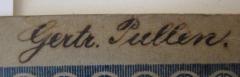 - (Pullen, Gertr.), Von Hand: Autogramm, Name; 'Gertr. Pullen.'. 